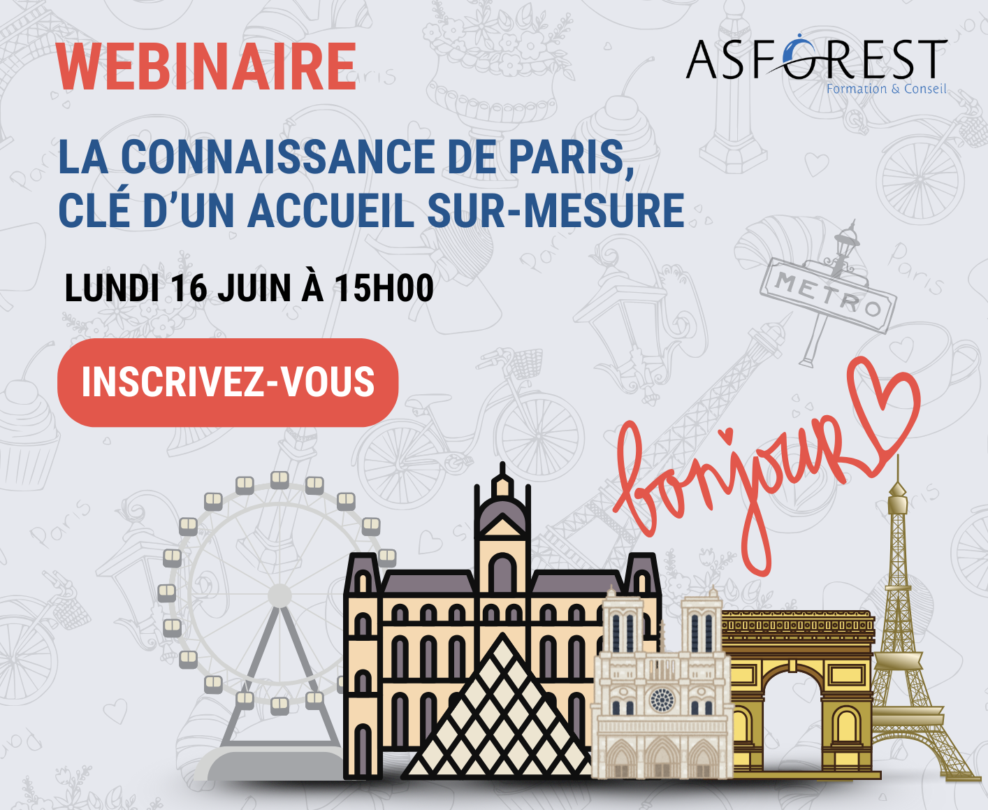 La connaissance de Paris, clé d’un accueil sur-mesure !